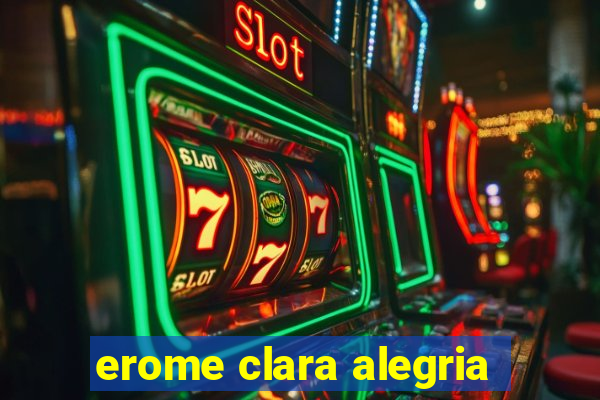 erome clara alegria